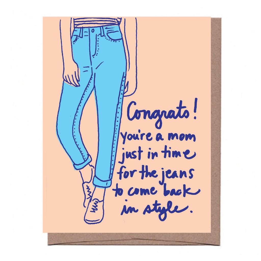 New Mom Jeans New Baby Card
