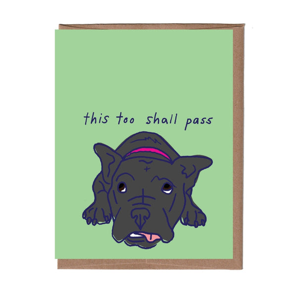 This Too Shall Pass Card