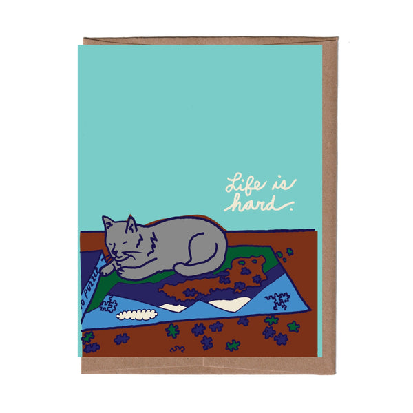 Life is Hard Card